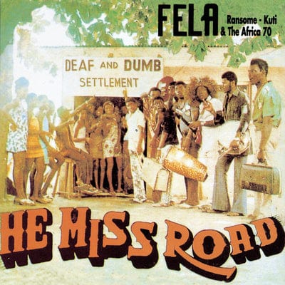 He Miss Road - Fela Kuti [VINYL]