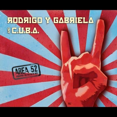 Area 52:   - Rodrigo y Gabriela and C.U.B.A. [VINYL]