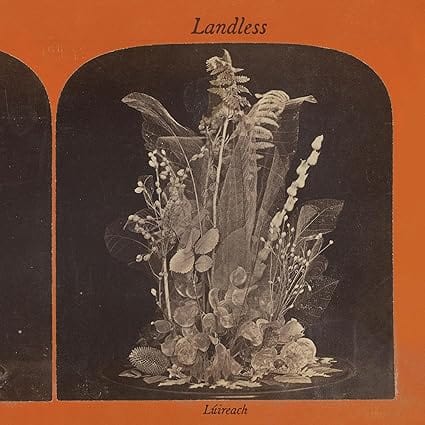 Luireach - Landless [VINYL]
