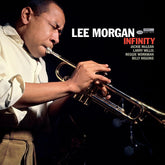 Infinity (Blue Note, 1965) : - Lee Morgan [VINYL]