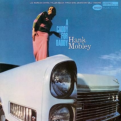 A Caddy For Daddy - Hank Mobley [Vinyl]