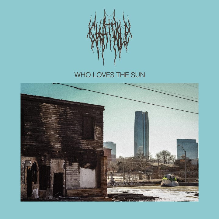 Who Loves The Sun - Chat Pile [Colour Vinyl]