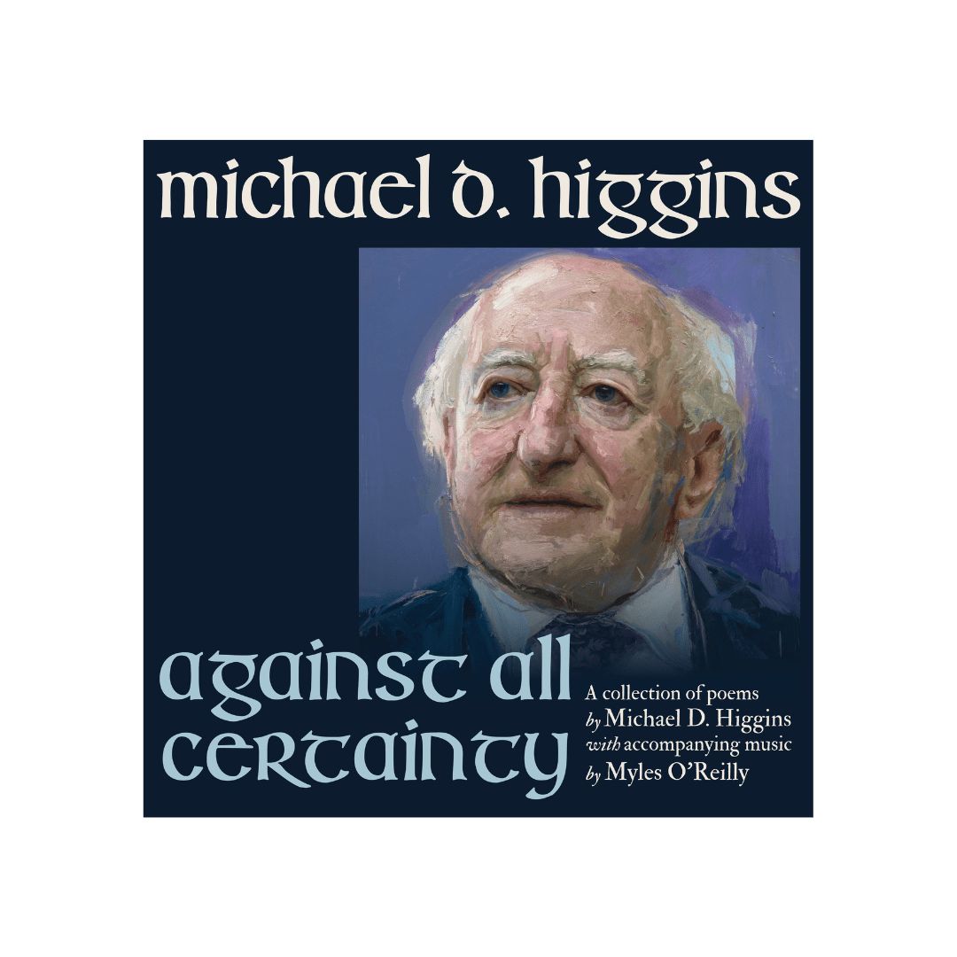 MICHAEL D HIGGINS AGAIINST CD  [Pre-Order CD]