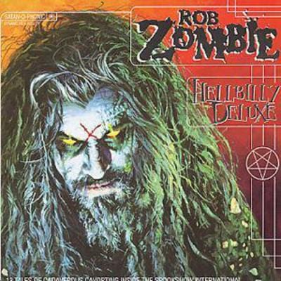 Hellbilly Deluxe - Rob Zombie [CD]
