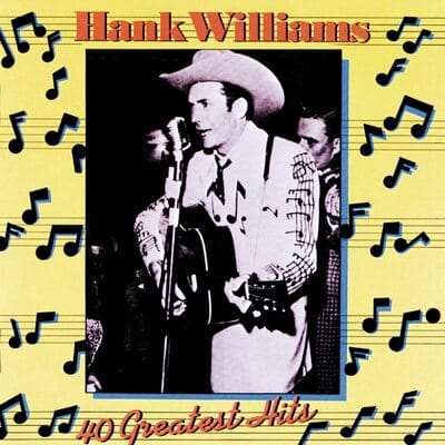 40 Greatest Hits - Hank Williams [CD] - Vinyl8