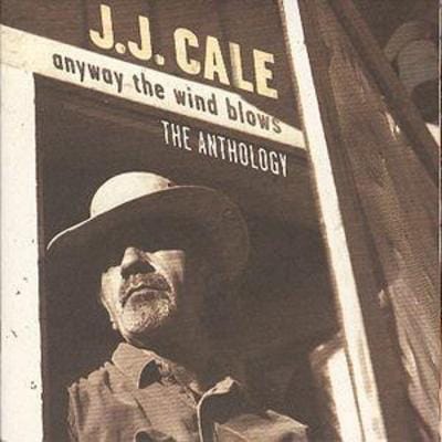 Anyway the Wind Blows: THE ANTHOLOGY - J.J. Cale [CD] - Vinyl8