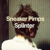 Splinter - Sneaker Pimps [CD] - Vinyl8