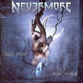 Dead Heart in a Dead World - Nevermore [CD]