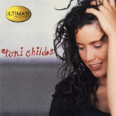 Ultimate Collection - Toni Childs [CD] - Vinyl8