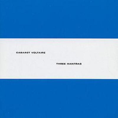Three Mantras - Cabaret Voltaire [CD]