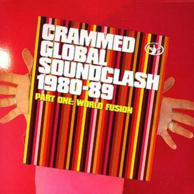Crammed Global Soundclash: World Fusion - Various Artists [CD]