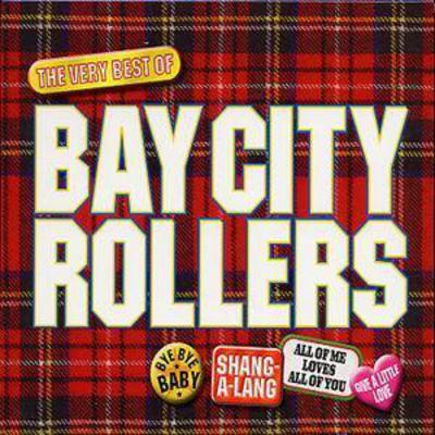The Very Best of Bay City Rollers - Bay City Rollers [CD]