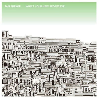Who's Your New Professor - Sam Prekop [CD]
