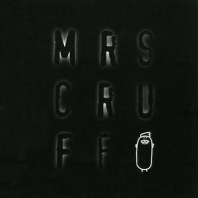 Mrs Cruff - Mr. Scruff [CD]
