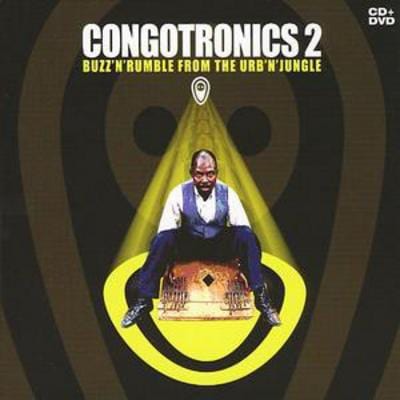 Congotronics 2: Buzz'n'rumble from the Urb'n'jungle [cd+dvd] - Various Artists [CD]