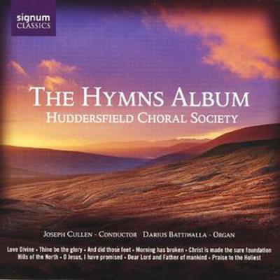 Hymns Album, The (Cullen, Huddersfield Choral Society) - Various Composers [CD]