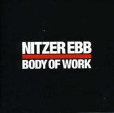 Body of Work - Nitzer Ebb [CD] - Vinyl8