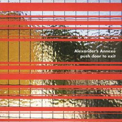 Push Door Exit - Alexander's Annexe [CD]