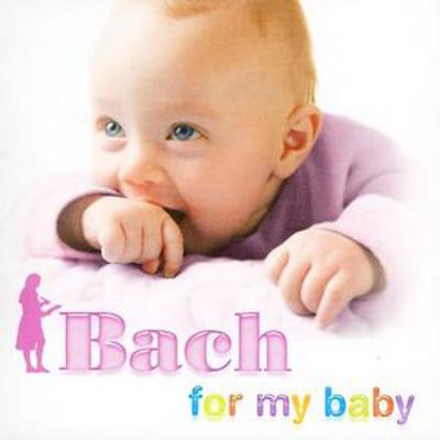 Music for My Baby - Johann Sebastian Bach [CD]