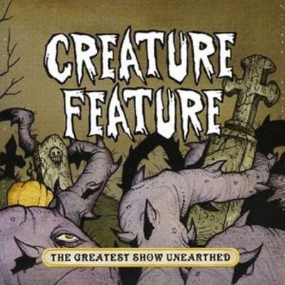 The Greatest Show Unearthed - Creature Feature [CD] - Vinyl8