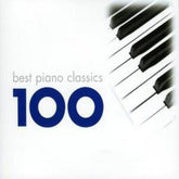 100 Best Piano Classics - Various Composers [CD]