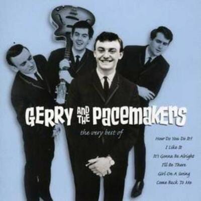 The Very Best of Gerry and the Pacemakers - Gerry and The Pacemakers [CD]