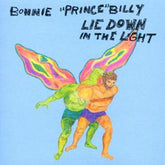 Lie Down in the Light - Bonnie 'Prince' Billy [CD] - Vinyl8
