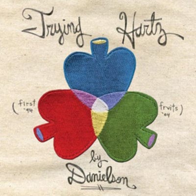 Trying Hartz: First Fruits 1994-2004 - Danielson [CD]