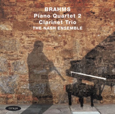 Brahms: Piano Quartet No. 2/Clarinet Trio - Johannes Brahms [CD]