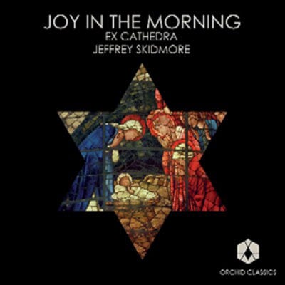 Joy in the Morning - Ex Cathedra [CD]