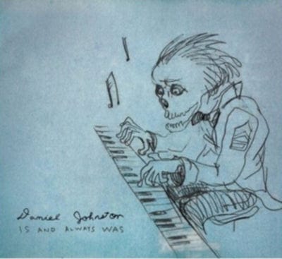 Is and Always Was - Daniel Johnston [CD]