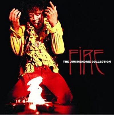 Fire: The Jimi Hendrix Collection - Jimi Hendrix [CD]