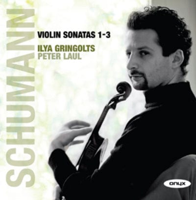 Robert Schumann: Violin Sonatas 1-3 - Robert Schumann [CD]