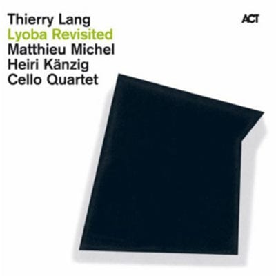 Lyoba Revisited - Thierry Lang [CD]