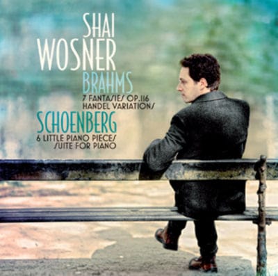 Shai Wosner: Fantasies, Op. 116/Handel Variations/... - Shai Wosner [CD] - Vinyl8