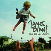 Some Kind of Trouble - James Blunt [CD]