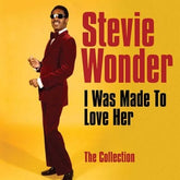 I Was Made to Love Her: The Collection - Stevie Wonder [CD]