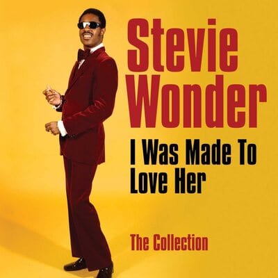 I Was Made to Love Her: The Collection - Stevie Wonder [CD]