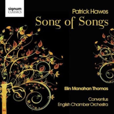 Patrick Hawes: Song of Songs - Patrick Hawes [CD]