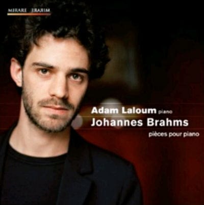 Johannes Brahms: Pieces Pour Piano - Johannes Brahms [CD]