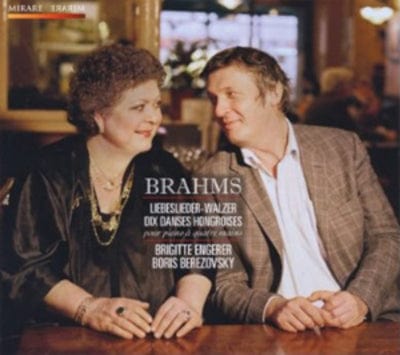 Brahms: Liebeslieder-Walzer/Dix Danses Hongroises - Johannes Brahms [CD]