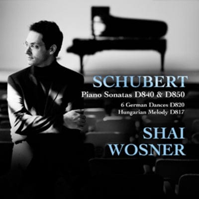 Schubert: Piano Sonatas, D840 & D850 - Franz Schubert [CD]