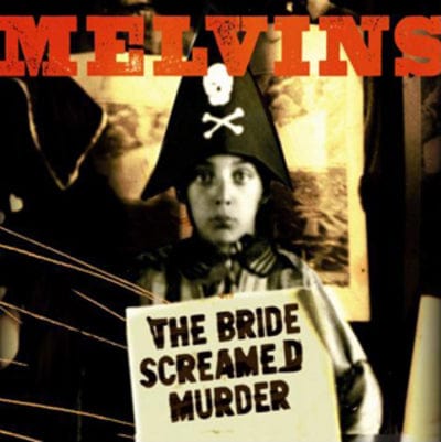 The Bride Screamed Murder - Melvins [CD]
