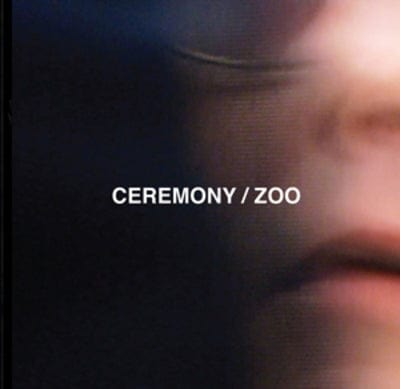 Zoo - Ceremony [VINYL]