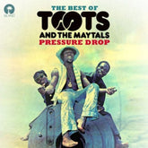 Pressure Drop: The Best of Toots and the Maytals - Toots and The Maytals [CD] - Vinyl8