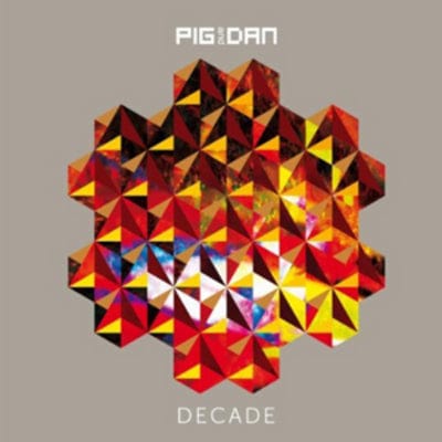 Decade - Pig & Dan [CD]