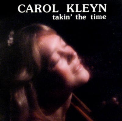 Takin' the Time - Carol Kleyn [CD]