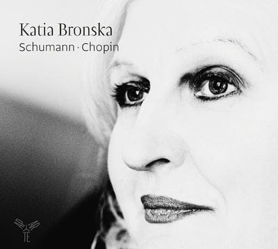 Katia Bronska: Schumann/Chopin - Robert Schumann [CD]