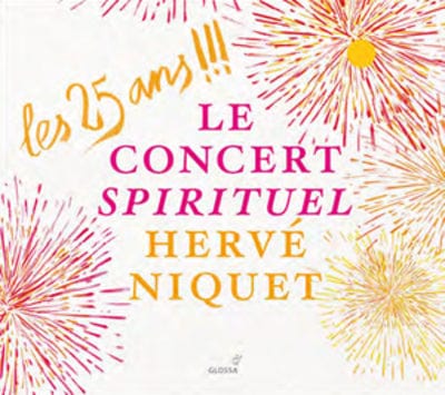 Le Concert Spirituel: Les 25 Ans!!! - Le Concert Spirituel [CD]