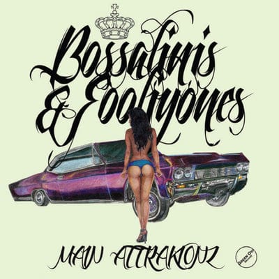 Bossalinis & Fooliyones - Main Attrakionz [CD]